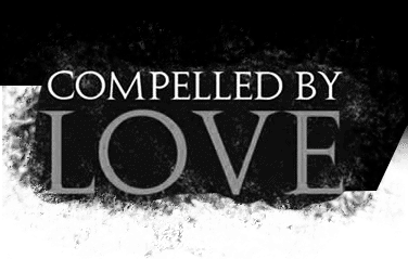 Compelled by Love