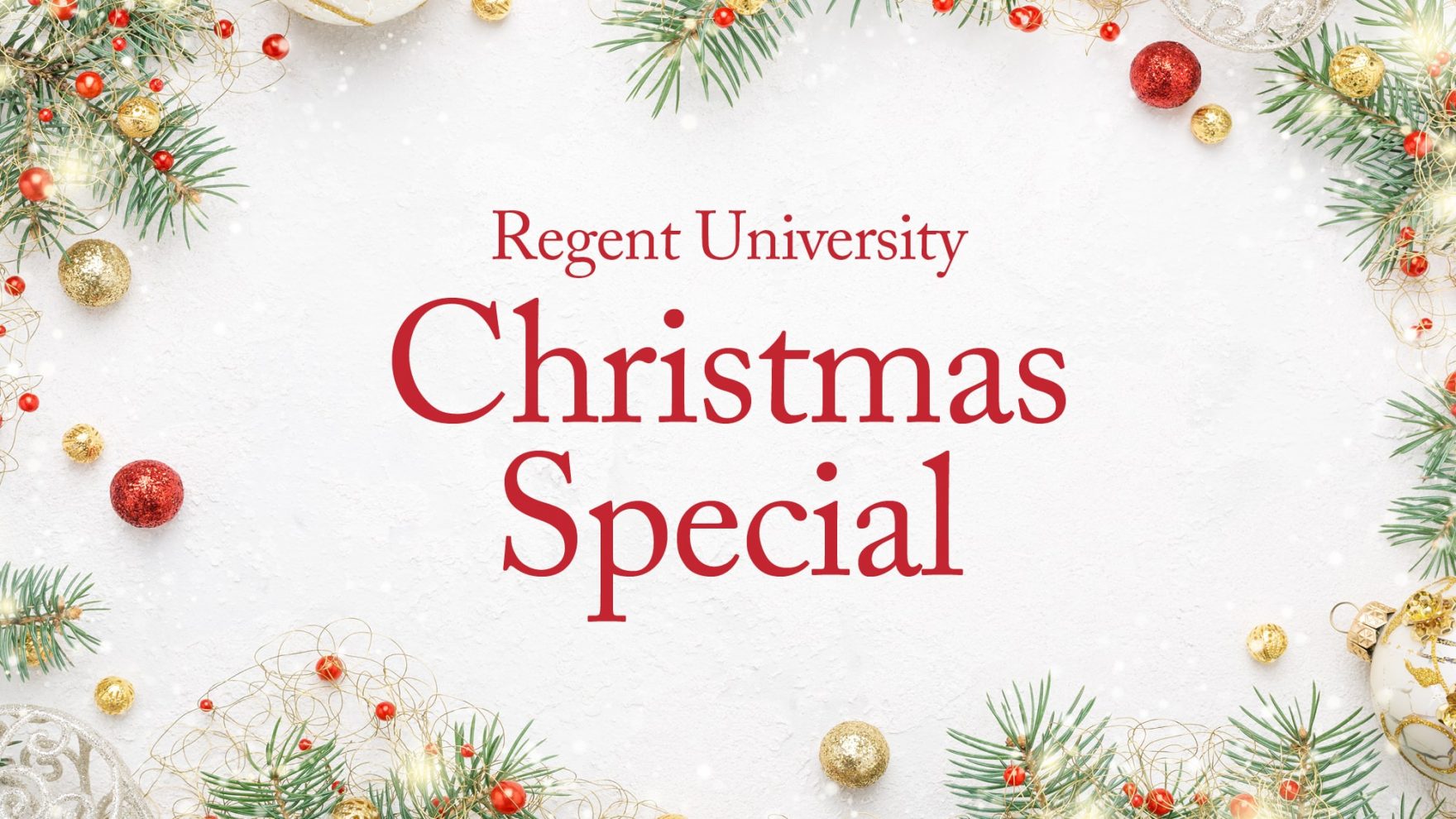 Regent University Christmas Special.