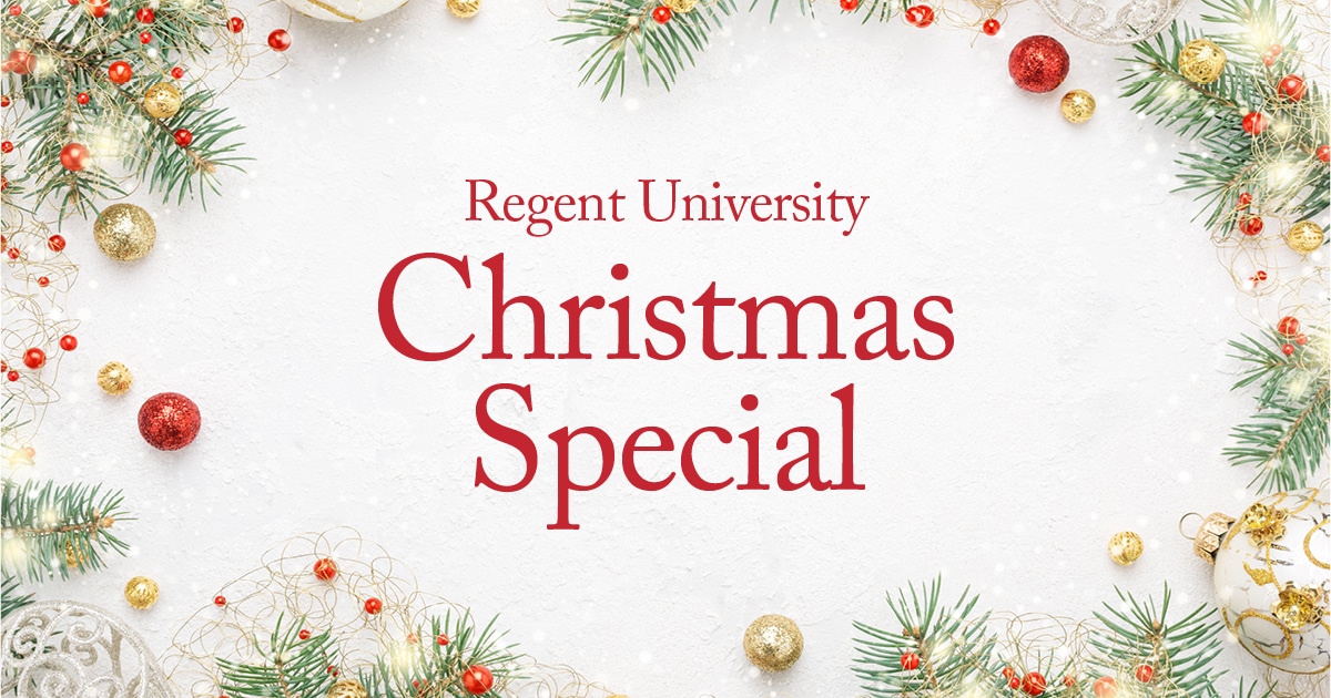 2021 Regent University Christmas Special Dec. 17 7 PM