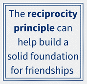 Learn how to make friends in college with the reciprocity principle.